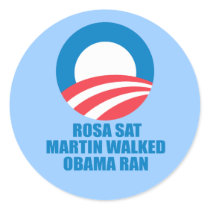 Pro-Obama - ROSA SAT MARTIN WALKED OBAMA RAN Sticker