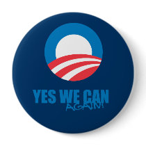 Pro-Obama - YES WE CAN AGAIN Buttons