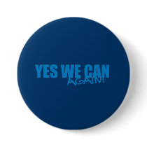 Pro-Obama - YES WE CAN AGAIN Button