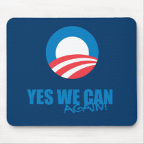 Pro-Obama - YES WE CAN AGAIN Mousepads