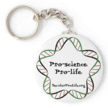 Pro-science. Pro-life. Key Chains