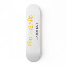 PRO WIZARD, WATCH OUT skateboards by drakeking PRO WIZARD, WATCH OUT skateboards