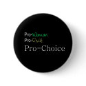 Pro-Woman, Pro-Child, Pro-Choice buttons