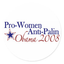 Pro Women Anti Palin (Obama 2008) stickers by worldsfair Pro Women Anti Palin (Obama 2008) stickers