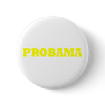 Probama! Pin