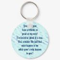 Problems?  Keychain