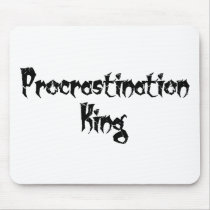 Procrastination King mousepads