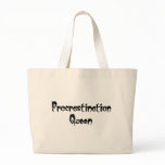 Procrastination Queen Tote Bag