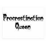 Procrastination Queen Post Cards