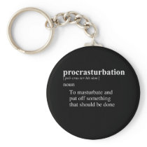 PROCRASTURBATION DEFINITION KEYCHAIN
