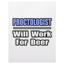 Proctologist...Will Work For Beer letterhead by Proctologist_Shirts Proctologist...Will Work For Beer letterhead