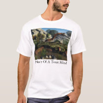 Product Of A Toxic Mind t-shirts