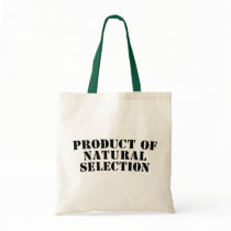 Product Of Natural Selection Tote Bag