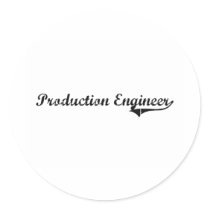 Production Engineer Professional Job Round Sticker