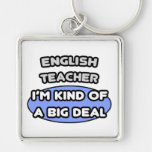 Profesor de inglés. Clase de una gran cosa Llaveros