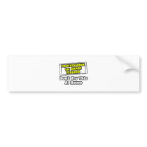 Professional 1st Grade Teacher...Joke bumper stickers