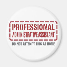 Professional Administrative Assistant Magnet