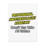 Professional Anesthesiologist Assistant .. Joke Postcard