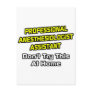 Professional Anesthesiologist Assistant .. Joke Postcard