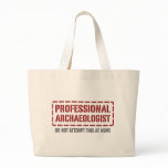 Professional Archaeologist Canvas Bags