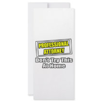 Professional Attorney...Don't Try This At Home rack cards