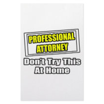 Professional Attorney...Don't Try This At Home stationery by attorneyshirts Professional Attorney...Don't Try This At Home stationery