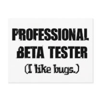 professional beta tester (like bugs) postcards by geekme professional beta tester (like bugs) postcards
