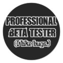 professional beta tester (like bugs) stickers