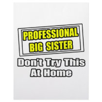 Professional Big Sister...Joke letterhead