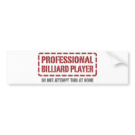 Professional Billiard Player Bumper Stickers