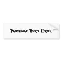Professional Bounty Hunter Sticker Bumper Stickers