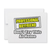 Professional Boyfriend...Joke invitations by Boyfriend_Shirts Professional Boyfriend...Joke invitations
