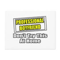Professional Boyfriend...Joke postcards by Boyfriend_Shirts Professional Boyfriend...Joke postcards