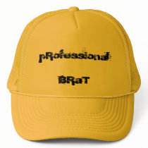 pRofessional, BRaT hats by jaridsworld pRofessional, BRaT hats