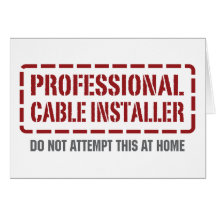 Professional Cable Installer Greeting Card