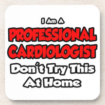 Professional Cardiologist ... Don't Try This Drink Coaster