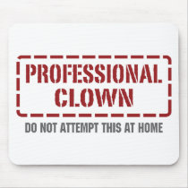 Professional Clown Mouse Mat