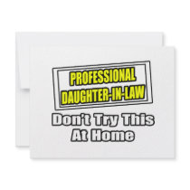 Professional Daughter-In-Law...Joke invitations