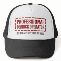 Professional Derrick Operator hats by 1000suns Professional Derrick Operator hats
