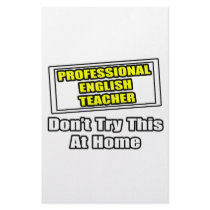 Professional English Teacher...Don't Try At Home stationery