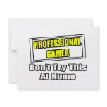 Professional Gamer...Don't Try This At Home Announcement