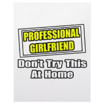 Professional Girlfriend...Joke letterhead by Girlfriend_Shirts Professional Girlfriend...Joke letterhead