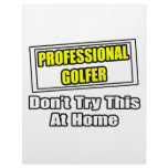 Professional Golfer...Don't Try This At Home Custom Letterhead