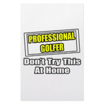 Professional Golfer...Don't Try This At Home stationery by Golfer_Shirts Professional Golfer...Don't Try This At Home stationery