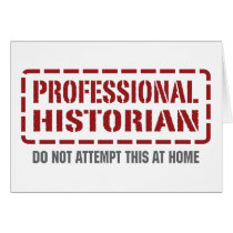 Professional Historian Greeting Card