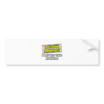 Professional Immunologist .. Joke Bumper Sticker
