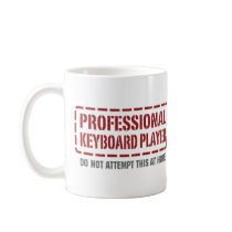 Professional Keyboard Player mugs by 1000suns Professional Keyboard Player mugs