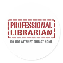 Professional Librarian stickers by 1000suns Professional Librarian stickers