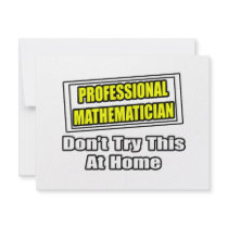 Professional Mathematician...Don't Try This invitations by Mathematician_Shirts Professional Mathematician...Don't Try This invitations