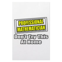 Professional Mathematician...Don't Try This stationery by Mathematician_Shirts Professional Mathematician...Don't Try This stationery